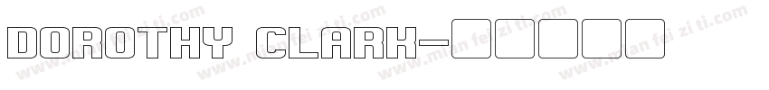 DOROTHY CLARK字体转换